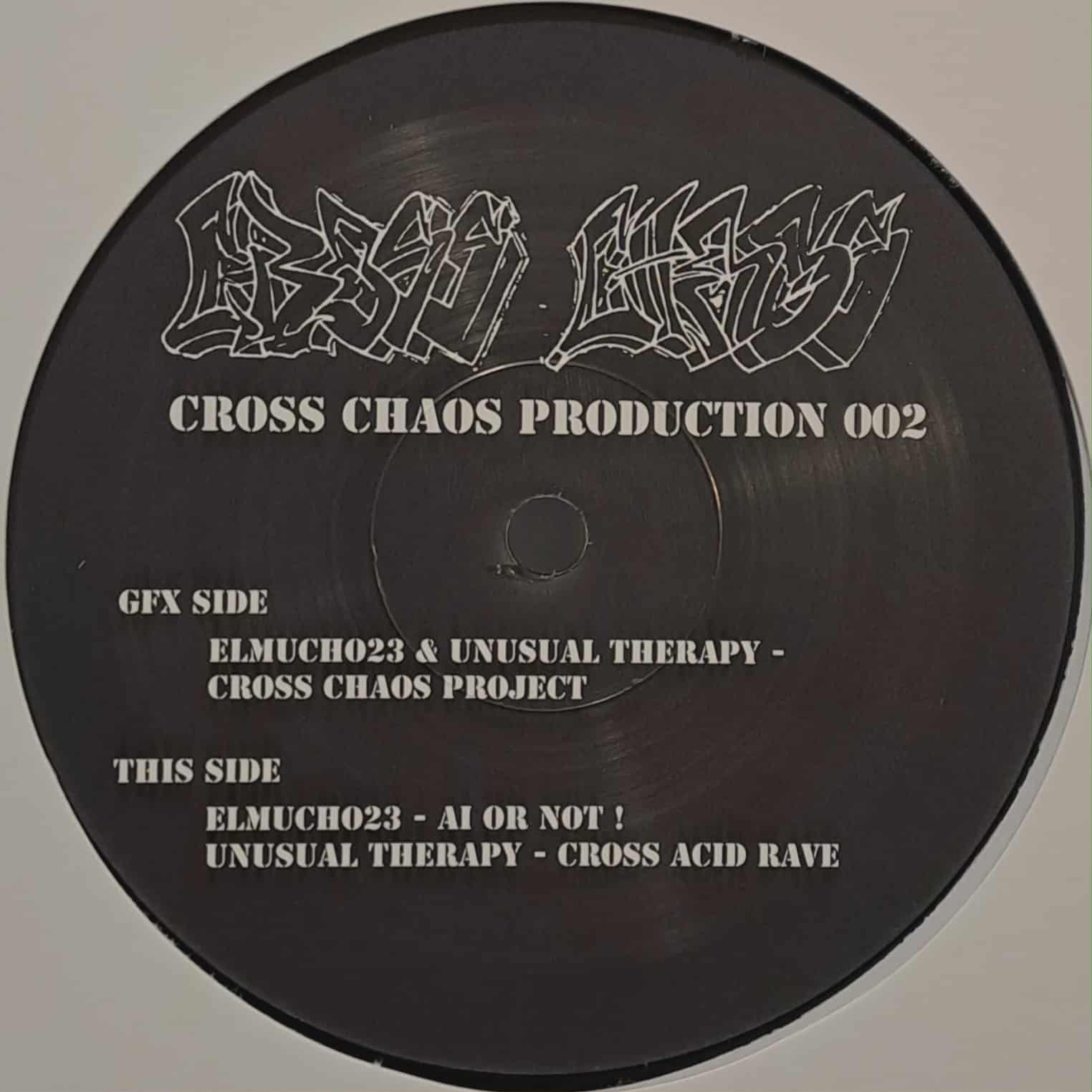 Cross Chaos Production 002 - vinyle freetekno