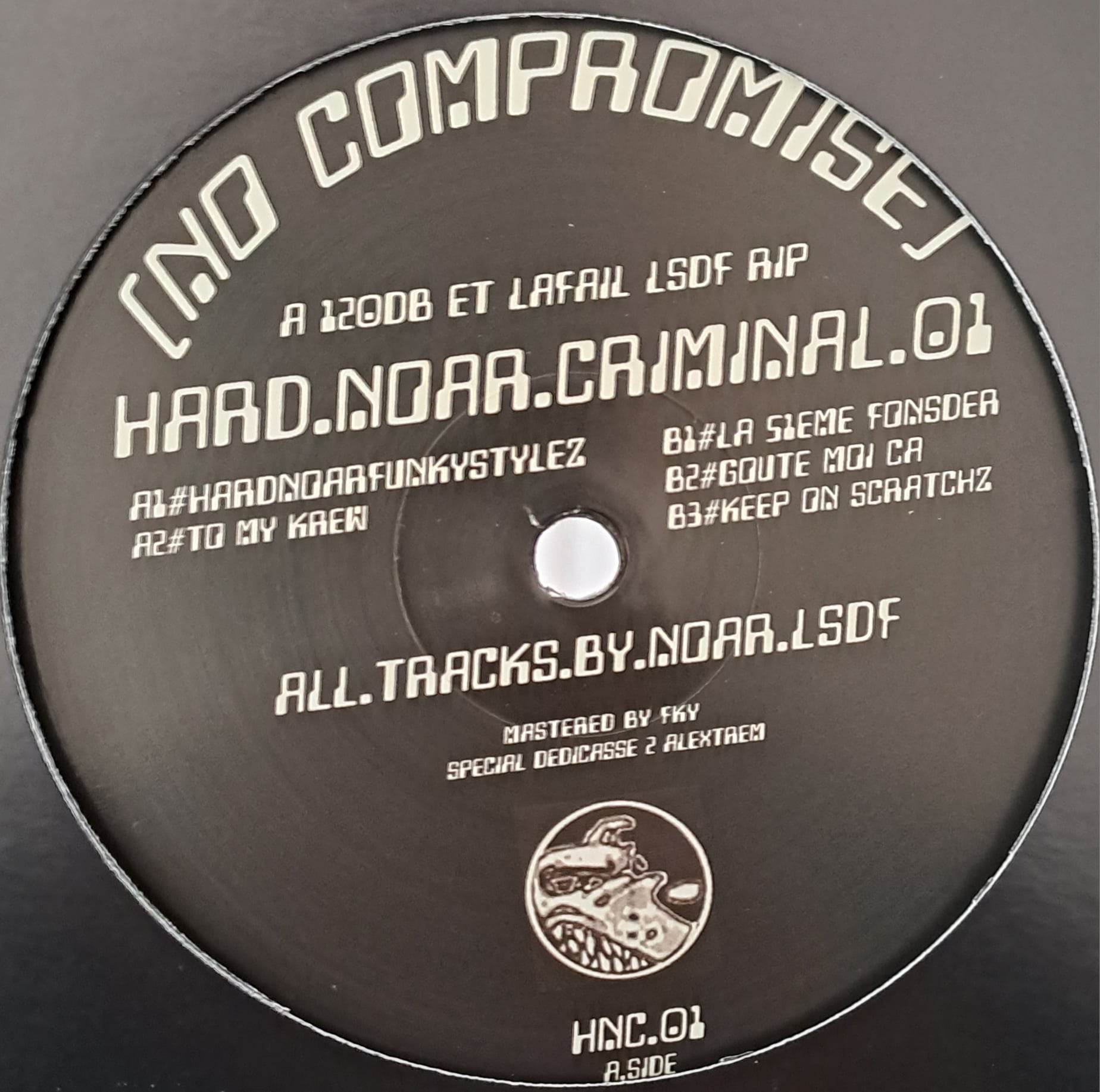 Hard Noar Criminal 01 - vinyle freetekno