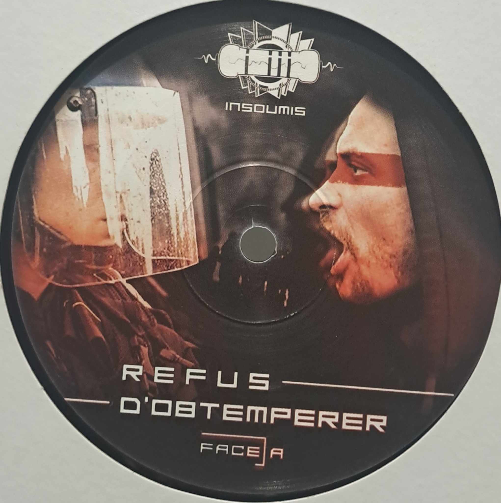 Insoumis – Refus D'obtempérer - vinyle hard techno