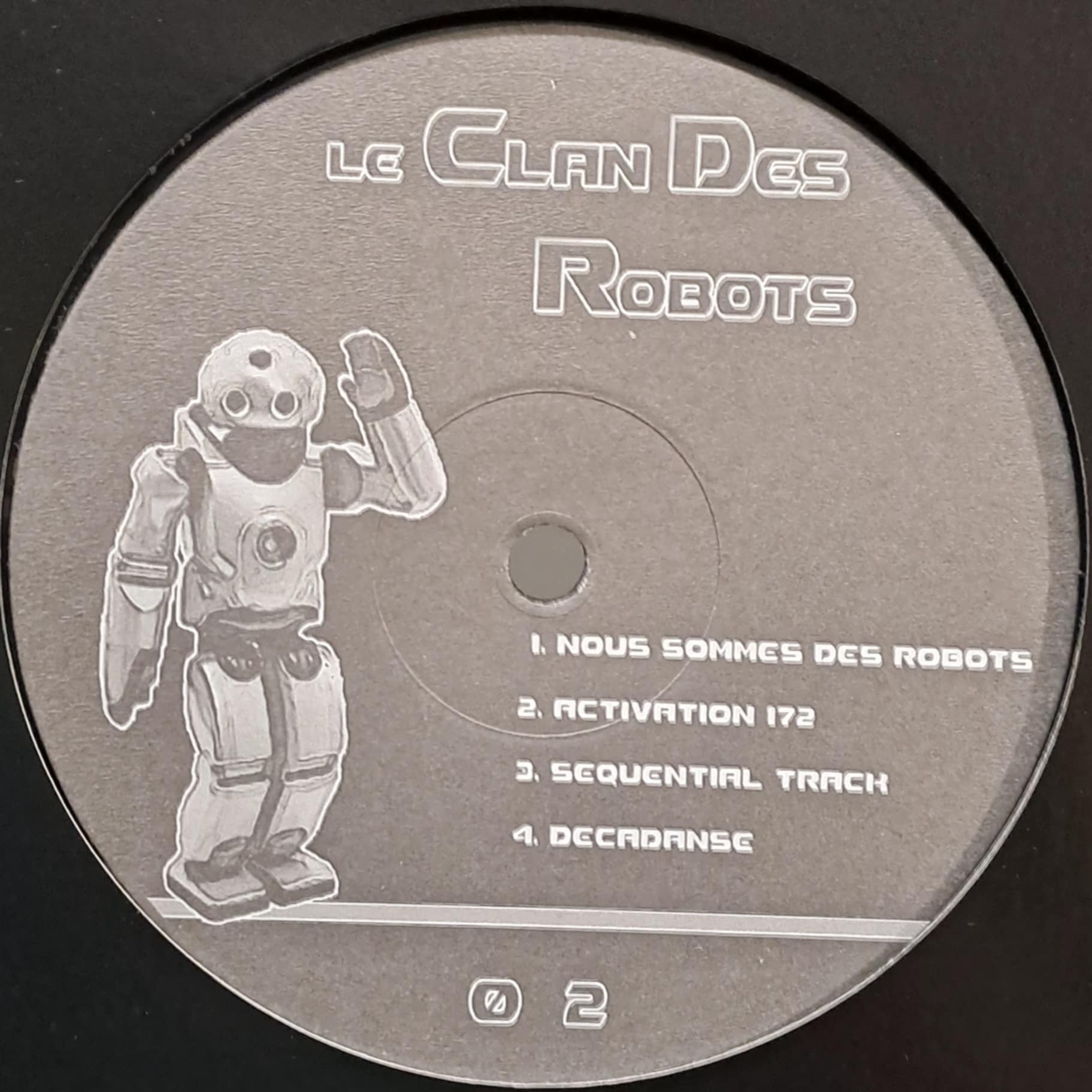 Le Clan Des Robots 02 - vinyle freetekno