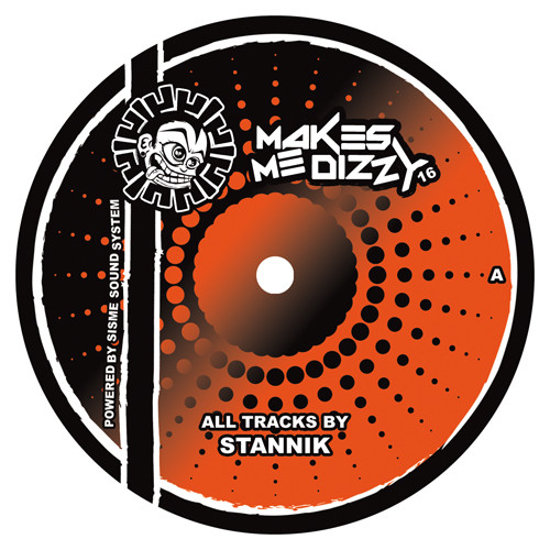 Makes Me Dizzy 16 - vinyle acidcore