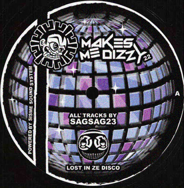 Makes Me Dizzy 22 (dernières copies en stock) - vinyle freetekno