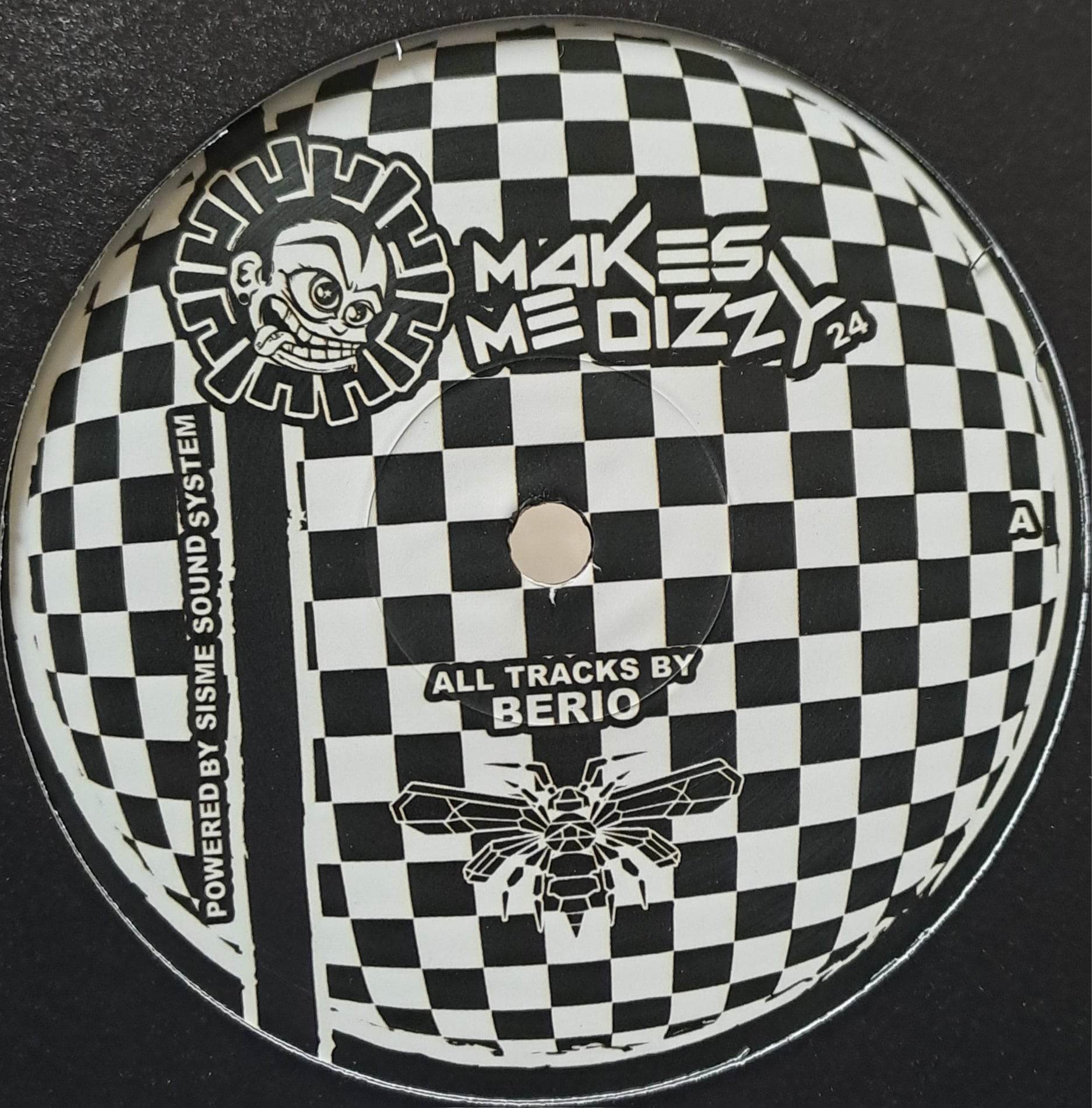 Makes Me Dizzy 24 (dernières copies en stock) - vinyle acidcore