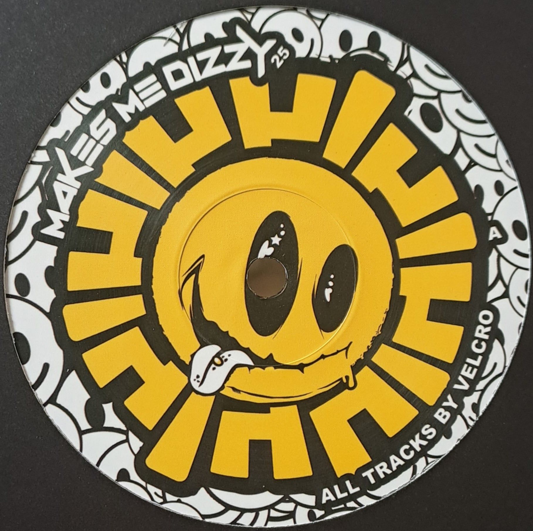 Makes Me Dizzy 25 - vinyle acidcore