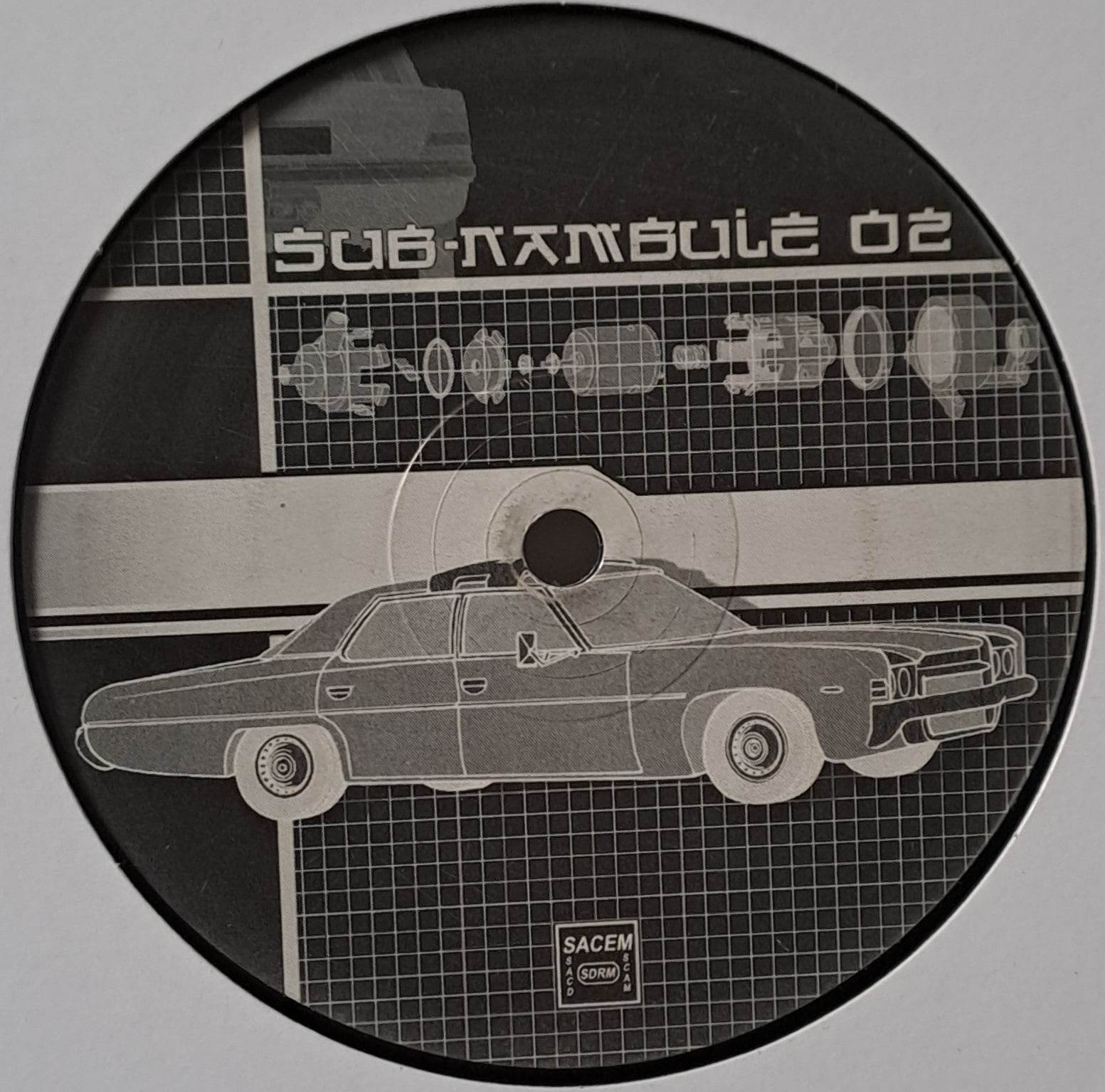 Sub-nambule 02 - vinyle freetekno