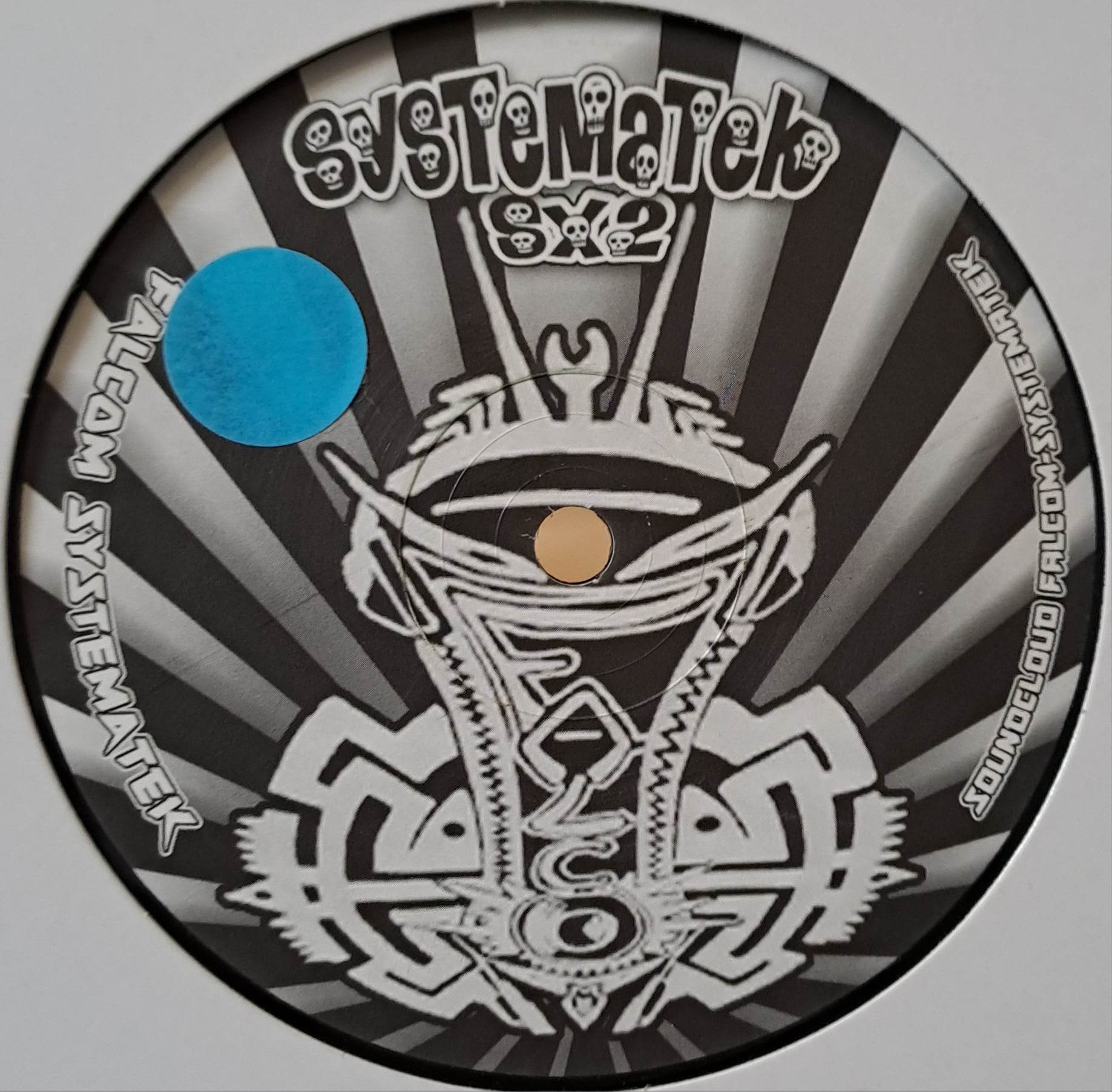Systematek SX2 - vinyle freetekno