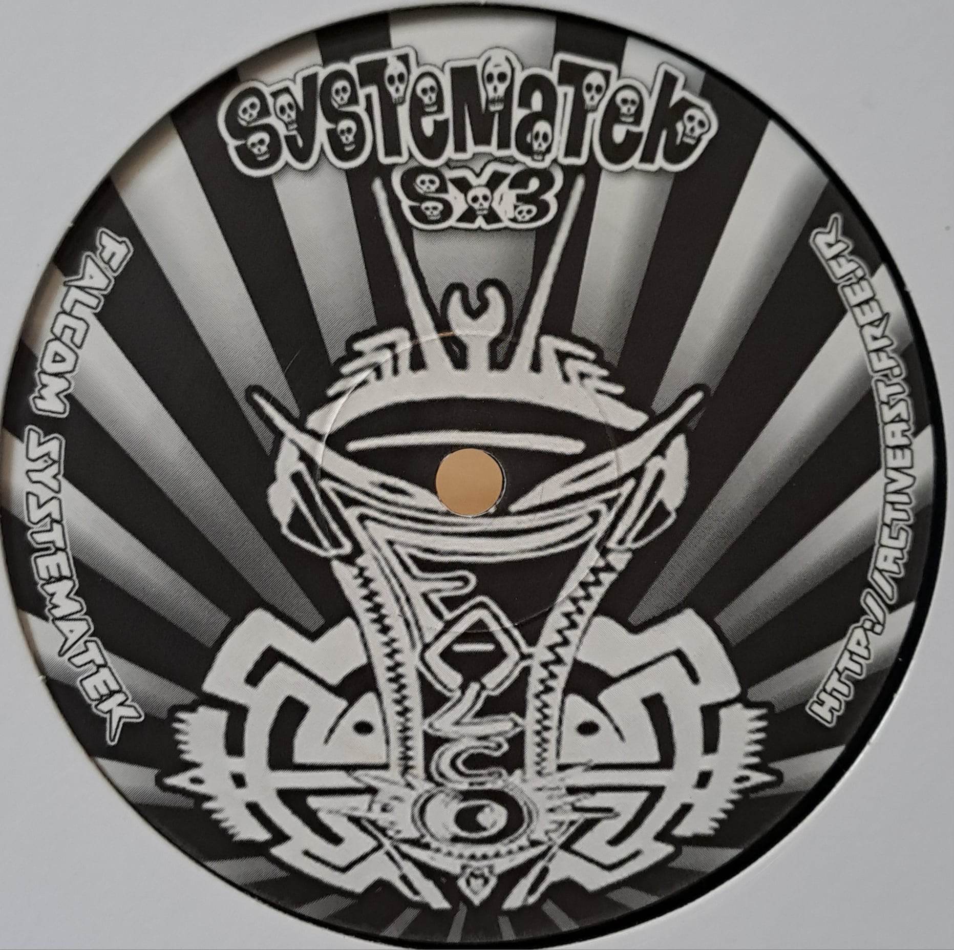 Systematek SX3 - vinyle freetekno